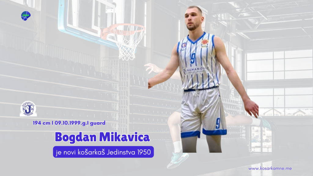 Bogdan Mikavica novi košarkaš Jedinstva 1950